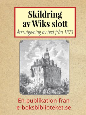 cover image of Skildring av Wiks slott